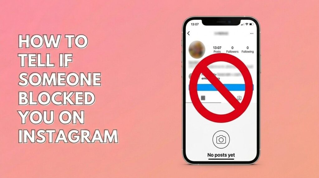 how to tell if someone blocked you on instagram